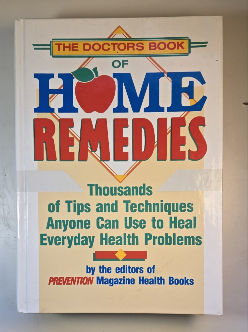 The Doctor's Book of Home Remedies
